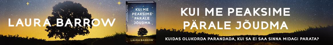 Kui me peaksime pärale jõudma, Laura Barrow